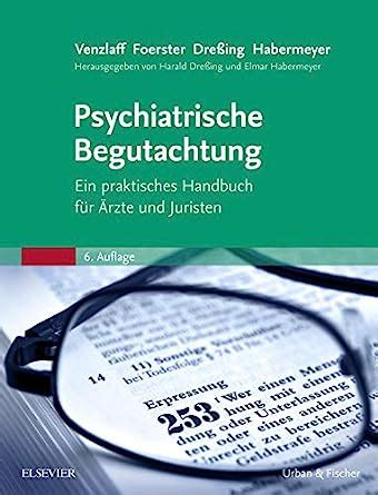 psychiatrische begutachtung praktisches handbuch juristen Epub