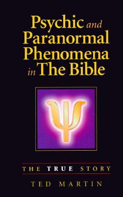 psychic and paranormal phenomena in the bible the true story Doc