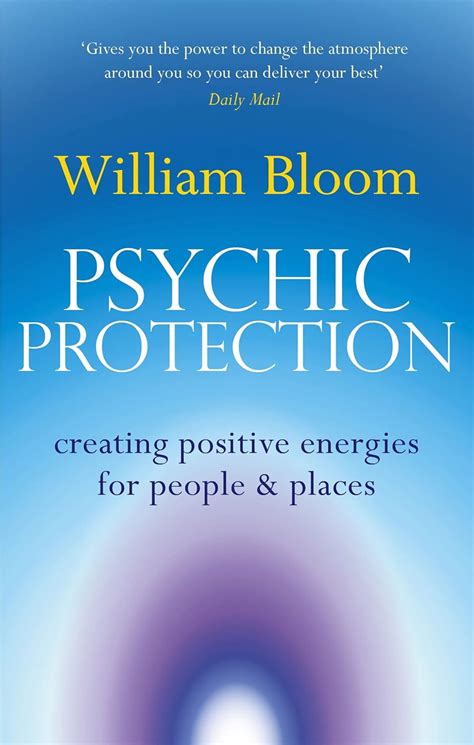 psychic protection creating positive energies for people and places PDF