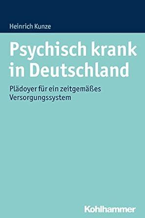 psychisch krank deutschland zeitgem es versorgungssystem Kindle Editon