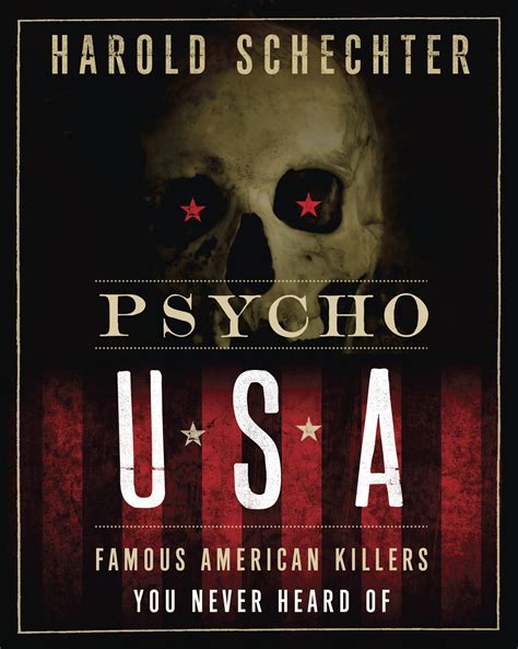 psycho usa famous american killers you never heard of Kindle Editon
