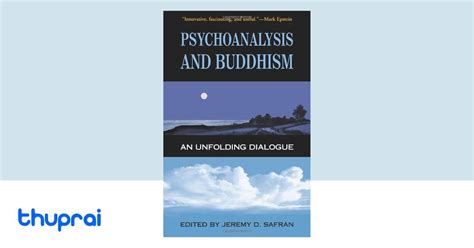 psychoanalysis and buddhism an unfolding dialogue Epub