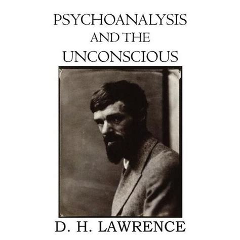 psychoanalysis unconscious d h lawrence Reader