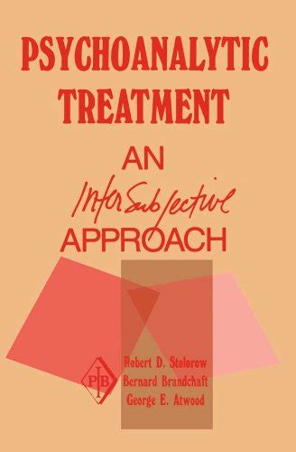 psychoanalytic treatment an intersubjective approach psychoanalytic inquiry book series PDF