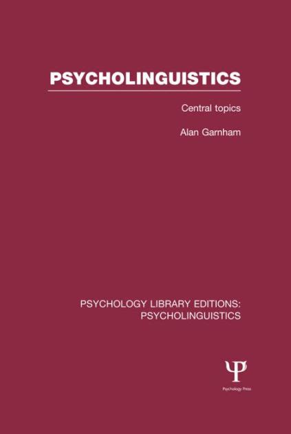 psycholinguistics ple central psychology editions PDF