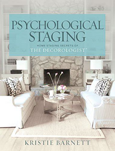 psychological staging home staging secrets of the decorologist® Reader