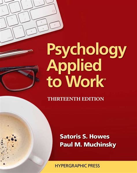 psychology applied to work tenth edition muchinsky Reader