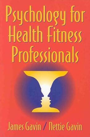 psychology f or health fitness professionals Reader