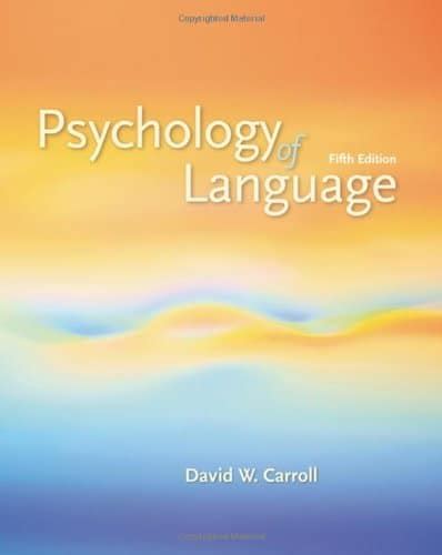 psychology of language carroll 5th edition pdf Ebook PDF