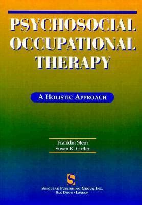 psychosocial occupational therapy a holistic approach Epub