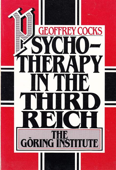 psychotherapy in the third reich the göring institute Reader