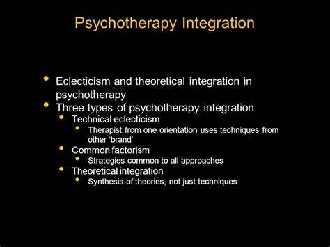 psychotherapy integration theories of psychotherapy PDF