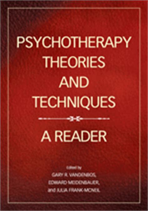 psychotherapy theories and techniques a reader Reader