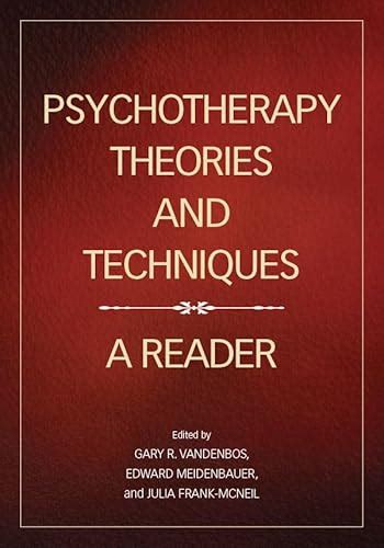 psychotherapy theories and techniques a reader Reader