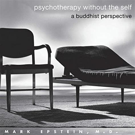 psychotherapy without the self a buddhist perspective Reader