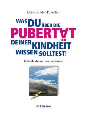 pubert t deiner kindheit wissen solltest Kindle Editon