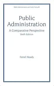 public administration a comparative perspective 6th edition PDF