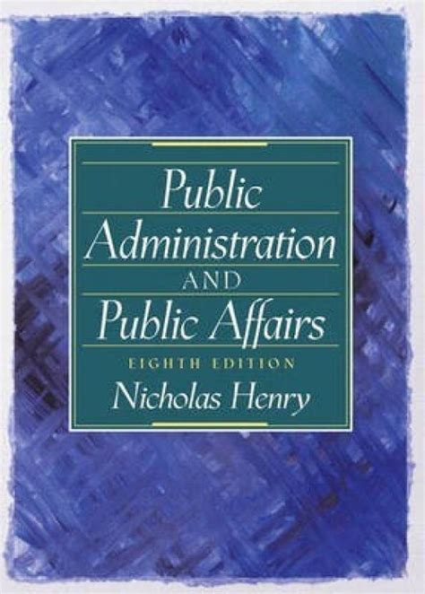 public administration and public affairs 11th edition Reader