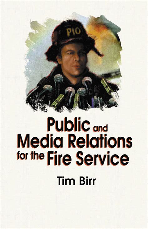 public and media relations for the fire service Doc