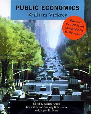 public economics selected papers by william vickrey Kindle Editon