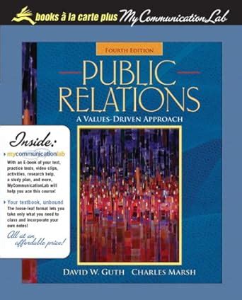 public relations text only4th fourth edition by d w guth by c marsh Reader