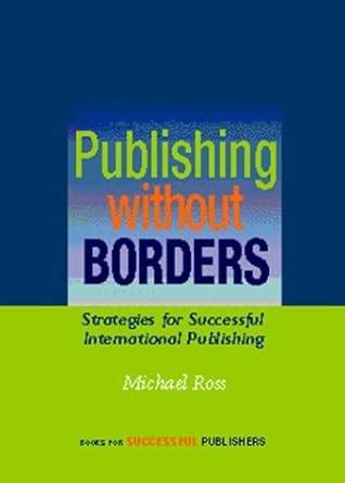 publishing without borders Kindle Editon