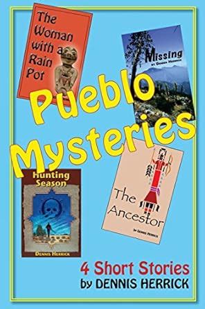 pueblo mysteries four short stories from new mexico Reader