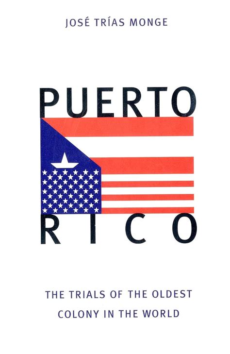 puerto rico the trials of the oldest colony in the world Kindle Editon