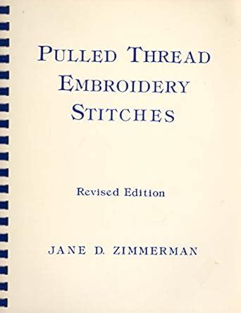 pulled thread embroidery stitches revised edition Kindle Editon