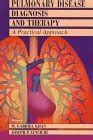 pulmonary disease diagnosis and therapy a practical approach Reader