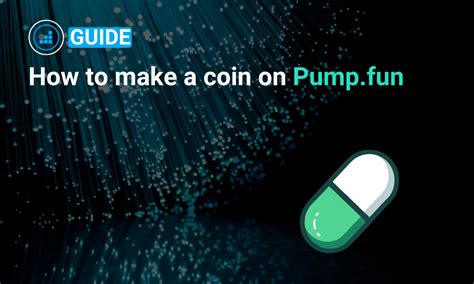 pump.fun Create Coin: 5 Easy Steps to Create Your Own Cryptocurrency