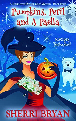 pumpkins paella charlotte denver mystery Kindle Editon