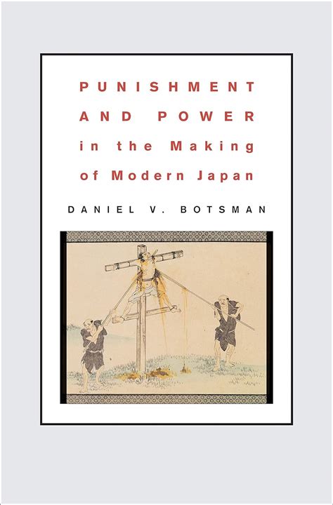 punishment and power in the making of modern japan Kindle Editon