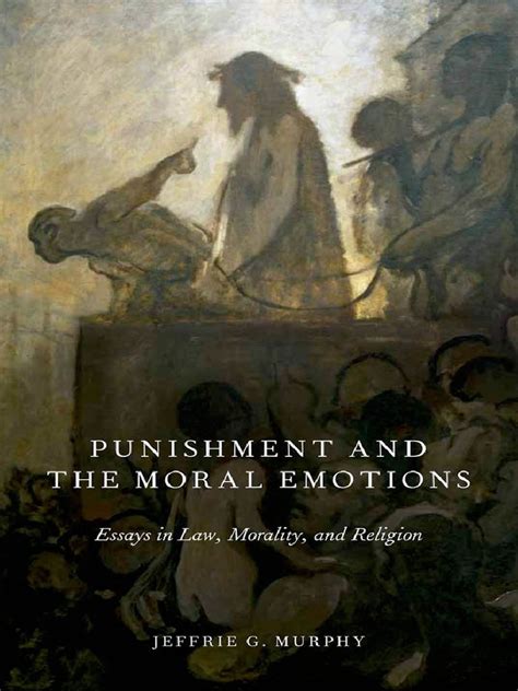 punishment and the moral emotions essays in law morality and religion PDF