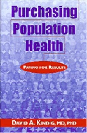 purchasing population health paying for results Kindle Editon