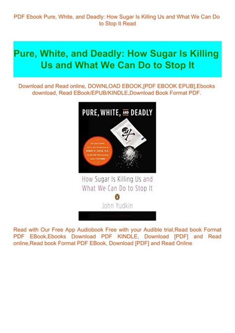 pure white and deadly how sugar is killing us and what we can do to stop it Epub