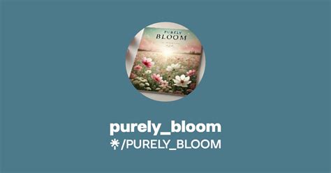 purely bloom