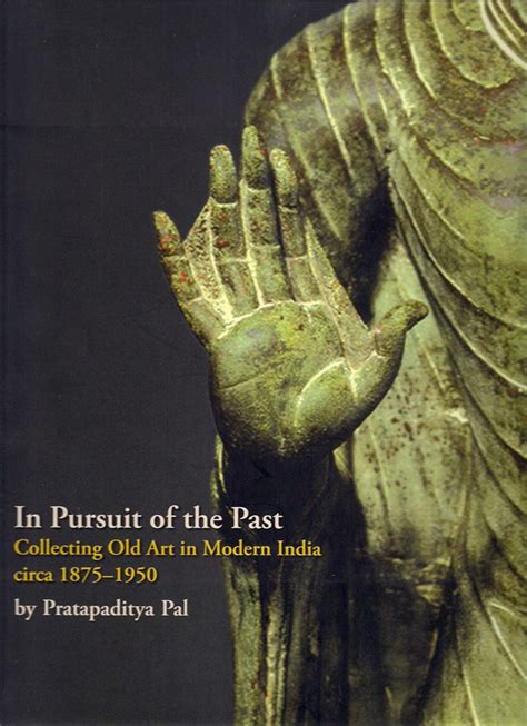 pursuit past collecting modern india Doc