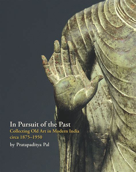 pursuit past collecting modern india Doc