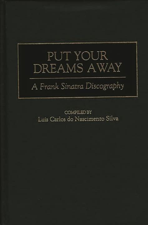 put your dreams away a frank sinatra discography discographies PDF