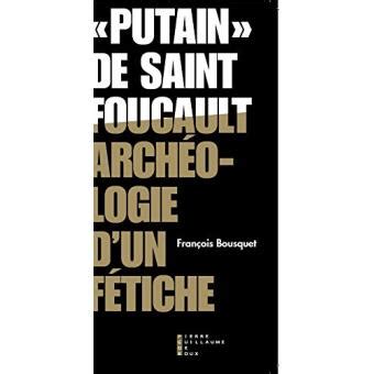 putain saint foucault arch ologie f tiche Reader