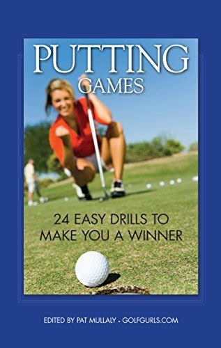 putting games 24 easy drills to make you a winner Kindle Editon