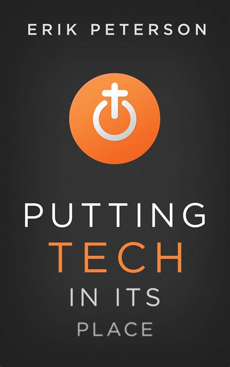 putting tech its place technology Doc
