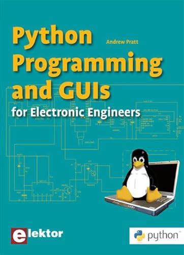 python programming and guis for electronic engineers Epub