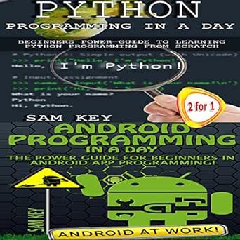 python programming professional made easy and android programming in a day volume 45 PDF