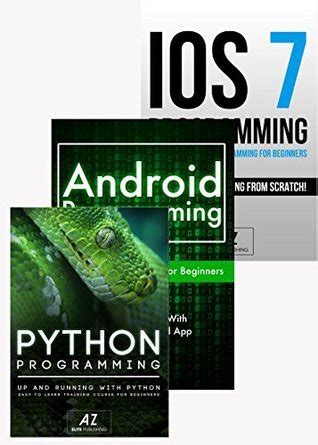 python python and android programming made simple easy to follow for absolute beginners PDF