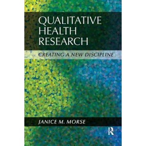 qualitative health research creating a new discipline Epub