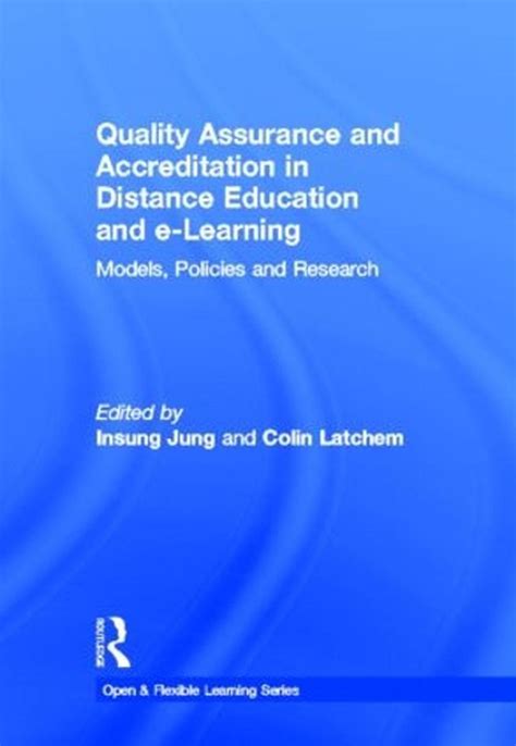 quality assurance and accreditation in distance education and e learning models policies and research Kindle Editon