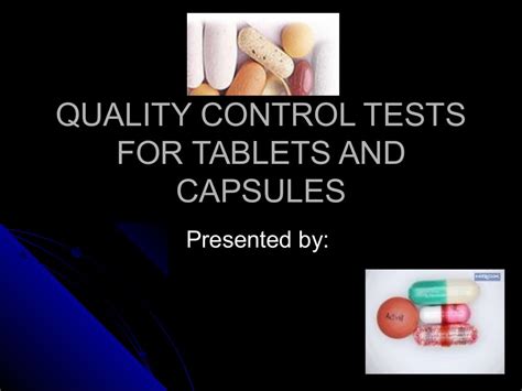 quality control tests for tablets and capsules Doc