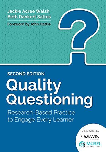 quality questioning research based practice to engage every learner Doc